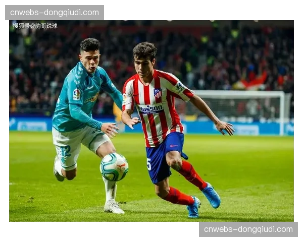 2026年马竞防守数据对比：前18轮场均丢0.5球，后8轮升至1.62球